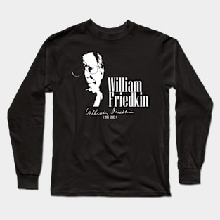 William Friedkin Long Sleeve T-Shirt